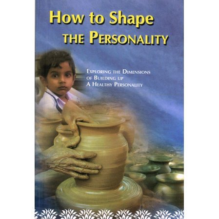 How to Shape the Pesonality