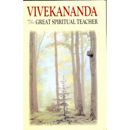 Vivekananda: The Great Spiritual Teacher