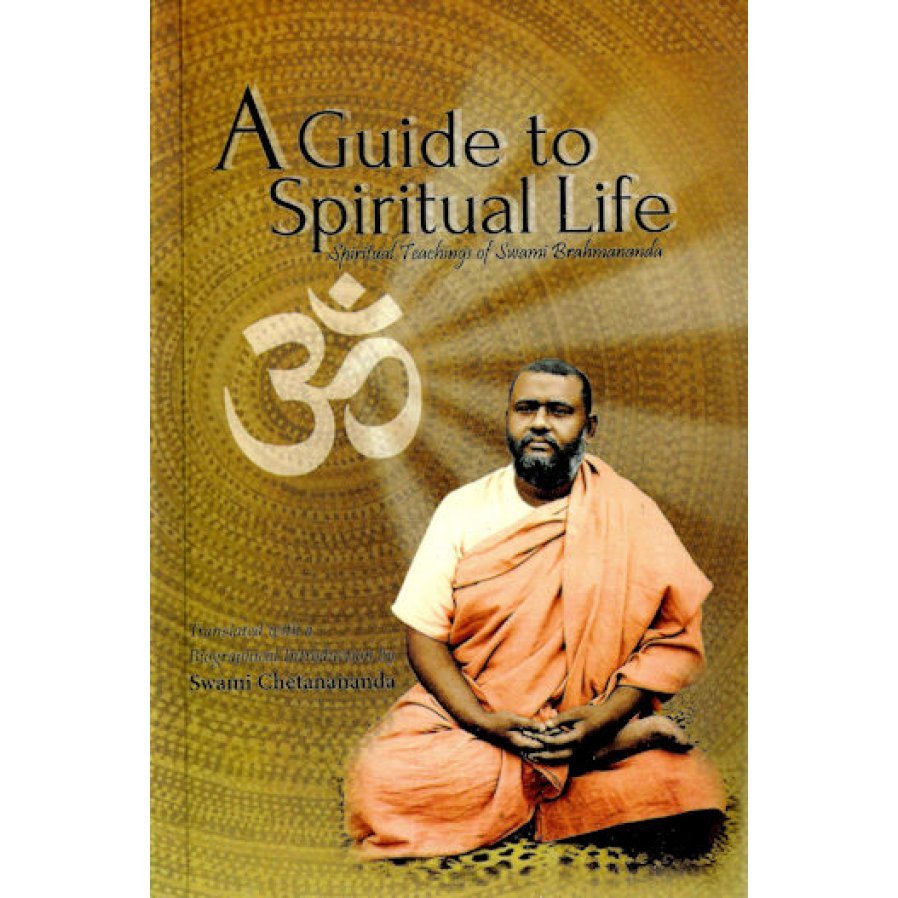 A Guide to Spiritual Life Spiritual Teachings of Swami  